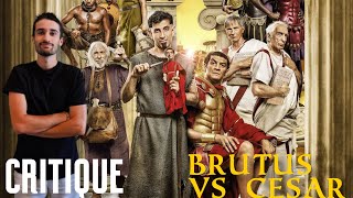 Brutus VS César  Critique  La Bonne Surprise À La Française [upl. by Cantone471]