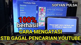 cara mengatasi YouTube gagal pencarian di STB tanpa update software [upl. by Hanaj]