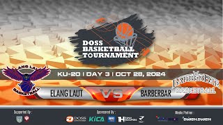 DOSS BASKETBALL TOURNAMENT  ELANG LAUT vs BARBERBAR [upl. by Suidaht570]