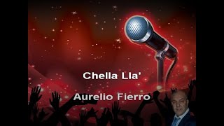 Chella Llà  KARAOKE Aurelio Fierro [upl. by Kwan]