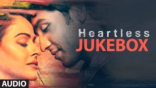 Heartless Full Songs Jukebox  Adhyayan Suman Ariana Ayam [upl. by Nnylf]