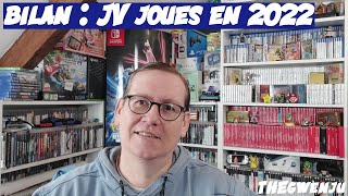 Bilan  Récapitulatif de tous les jeux joués en 2022 [upl. by Ettenay]