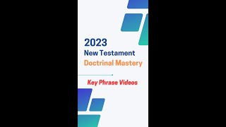 2023 Seminary New Testament Key Phrases [upl. by Stonwin500]