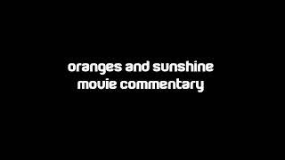 At the Movies  Oranges and Sunshine [upl. by Francisco]