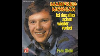 Manfred Morgan  Ist das alles schon wieder vorbei 1974 HD [upl. by Streeto748]