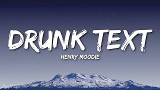 Henry Moodie  drunk text Lyrics [upl. by Asseneg]