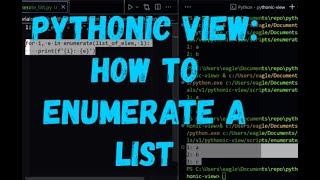 Pythonic View  How to enumerate a list [upl. by Akerdnahs]