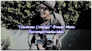 Marry you  Bruno mars Traducción al español HD [upl. by Naleag745]