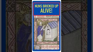 Medieval Nuns Bricked Up Alive Myth or Reality [upl. by Fleur862]