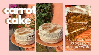 CARROT CAKE 🥕  Receta proceso y decoración [upl. by Ehcropal]