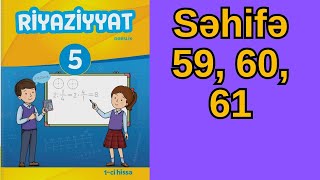 5ci sinif Riyaziyyat Yeni dərslik 1ci hissə Səhifə 59 60 61 Abbas Süleymanlı [upl. by Becka894]