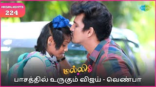 Malli Serial  EP 224 Highlights  10th Dec 2024  Nikitha  Vijay  Saregama TV Shows Tamil [upl. by Yarased]