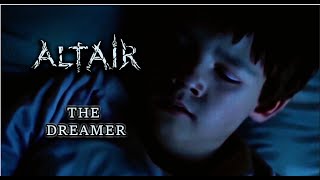 ALTAIR  the dreamer [upl. by Aleek]