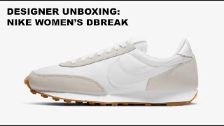 Designer Unboxing Nike Womens DBreak a 1970s shoe with DNA still found in Nikes today [upl. by Inafets]