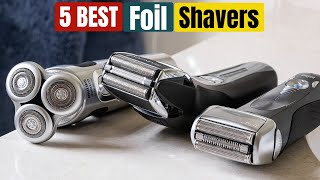 Best Foil Shavers of 2024 Updated [upl. by Alram]