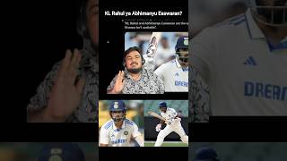 KL Rahul vs Abhimanyu Easwaran Who Will Be Rohit Sharmas Perfect Replacement cricket bgt [upl. by Jamesy]