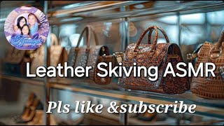 ASMR Leather Skiving [upl. by Tippets]