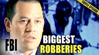 Big FBI Robbery Cases Part 4  TRIPLE EPISODE  The FBI Files [upl. by Stephens997]