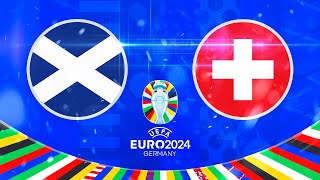 Schottland  Schweiz 🏆 UEFA EURO 2024  FußballEuropameisterschaft Prognose [upl. by Slade179]