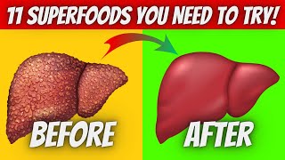 TOP 11 Superfoods You Need to Try Boost Your Liver Health [upl. by Llebpmac592]