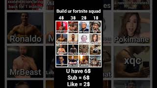 Build ur squad fortnite gaming ronaldo mrbeast xxxtentacion lebronjames kai messi caseoh [upl. by Terrell429]