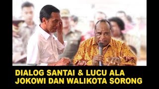 JOKOWI DENGAN WALIKOTA SORONG  DIALOG SANTAI DAN LUCU ALA JOKOWI DI PAPUA [upl. by Otilegna973]