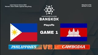 Philippines Vs Cambodia  Game 1 Asian Esports Games 2024 Womens Team Mobile Legends Bang Bang [upl. by Cyprian]