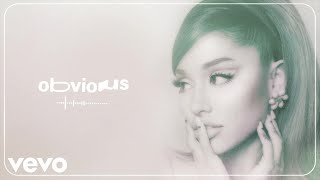 Ariana Grande  obvious official audio [upl. by Trebo168]