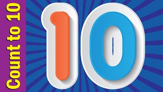 Count to 10 Chant  Learn Numbers 1 to 10  Learn Counting Numbers  Fun Kids English [upl. by Freudberg]