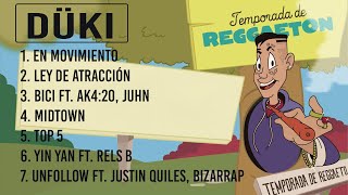 D U K I  Temporada de Reggaetón  Album Completo [upl. by Ellebanna777]