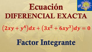 👩‍🏫 ECUACIÓN DIFERENCIAL EXACTA  FACTOR INTEGRANTE  Juliana la Profe [upl. by Luaped]