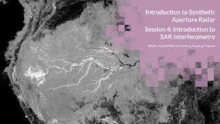 NASA ARSET Introduction to SAR Interferometry Session 44 [upl. by Ilarrold]