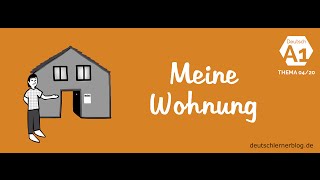 Deutsch lernen – Deutschkurs A1 – Thema 0420 Meine Wohnung [upl. by Romilda]