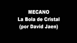 Mecano  La bola de Cristal Instrumental de David Jaen [upl. by Abocaj]