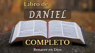 DANIEL COMPLETO  BIBLIA HABLADA  DESCANSA ESCUCHANDO LA PALABRA DE DIOS [upl. by Anhsirk484]