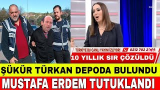 DİDEM ARSLAN YILMAZ VAZGEÇME FATMA ERDEM VE MUSTAFA ERDEM TUTUKLANDI ŞÜKÜR TÜRKAN DEPODA BULUNDU [upl. by Longan95]