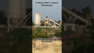 Ambuja cement company Warisaliganj shortvideo video ambujacements warisaliganj nawada bihar 💫🏙 [upl. by Polk256]