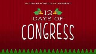 Day 12 of House Republicans 12 Days of Congress [upl. by Euqinobe]