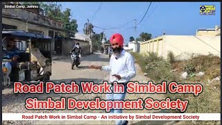 Road Patch Work in Simbal Camp Simbal Development Society [upl. by Orimlede499]