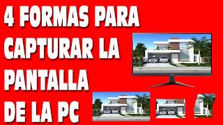 4 Formas para Capturar la Pantalla de la pc tomar foto a pantalla [upl. by Shane407]