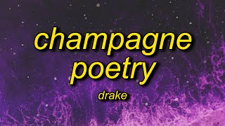 Drake  Champagne Poetry Lyrics  i love you i love you i love you until i find a way [upl. by Dranyar]