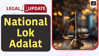 National Lok Adalat  Legal Update  Drishti Judiciary [upl. by Hylan]