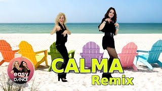 CALMA REMIX  Coreografìa Easydance  BALLI di GRUPPO 2019  Line Dance [upl. by Onairda]