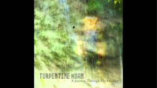 Turpentine Moan – Buried Alive By The Blues [upl. by Ardnassak]