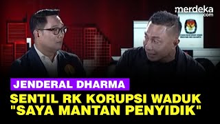 Melotot Jenderal Dharma Semprot Ridwan Kamil Korupsi Proyek Waduk Saya Mantan Penyidik [upl. by Ribal]