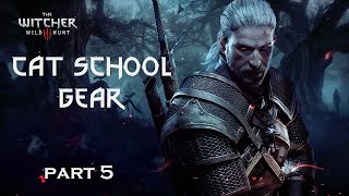 The Witcher 3  Cat School Gear Part 5 Grandmaster [upl. by Aivataj]