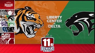 Big Board Friday Week 9 Liberty Center vs Delta [upl. by Harias920]