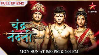 Chandra instructs dharma  S1  Ep242  Chandra Nandni [upl. by Aracaj]