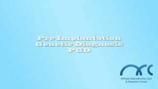 Preimplantation Genetic Diagnosis in Chennai  Best PGD Centre in India  ARC Research Centre [upl. by Seigel539]