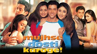 Mujhse Dosti Karongi Full HD Movie Review  Hrithik Roshan  Kareena Kapoor  Rani M  Review amp Fact [upl. by Carlita]